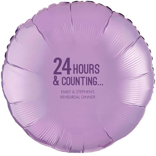 24 Hours and Counting Mylar Balloons